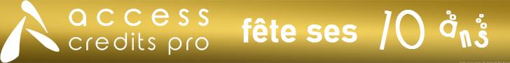 L’enseigne Access Credits Pro célèbre sa première décennie