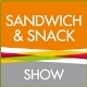 Rendez-vous au Sandwich & Snack Show 2011