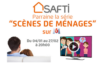 SAFTI parraine la série Scènes de ménages sur M6