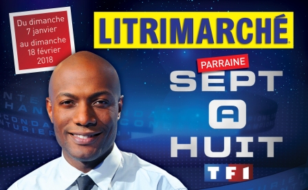L’enseigne Litrimarché sponsorise les émissions « 7 à 8 Life » et « 7 à 8 » sur TF1
