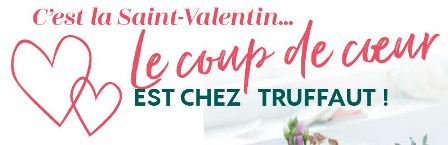 Les magasins du réseau Truffaut célèbrent la Saint-Valentin et les 20 ans de la semaine du jardinage