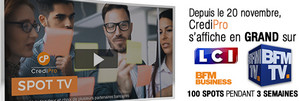 Grande campagne de pub télé pour la franchise CrediPro