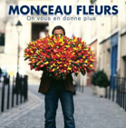 Monceau Fleurs : plus de 125 millions de contacts cumulés 