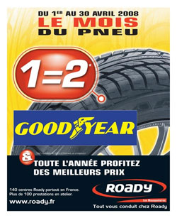 Du 1er au 30 avril 2008, c'est le Mois du Pneu chez la franchise Roady